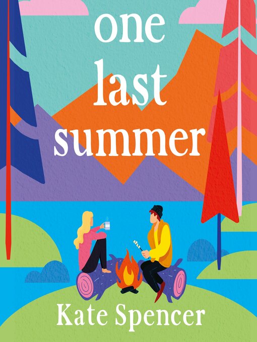 Title details for One Last Summer by Kate Spencer - Available